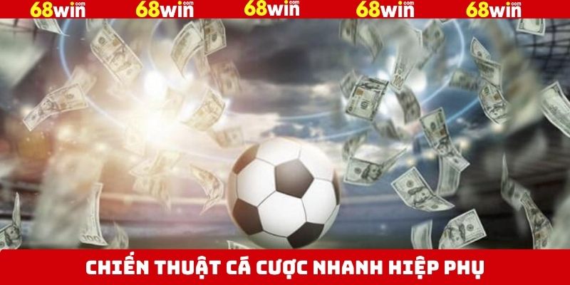 Kinh nghiệm chinh phục cược nhanh hiệp phụ