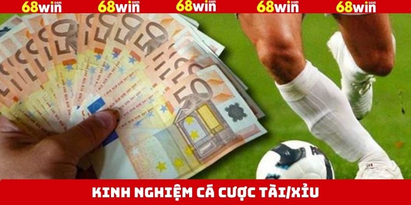 Cược Tài/Xỉu Tại 68Win – Dễ Chơi, Tỷ Lệ Kèo Cao, Thưởng Lớn 4 Áp dụng những tips hay giúp đạt kết quả tốt nhất
