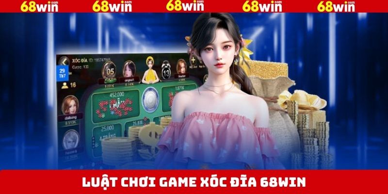 Quy tắc tham gia xóc đĩa 68Win cơ bản