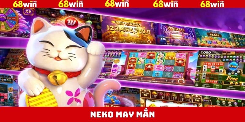 Neko May Mắn 68Win – Tựa Game Đầy Sắc Màu Văn Hóa Nhật Bản 2 Neko May Mắn 68Win – Tựa Game Đầy Sắc Màu Văn Hóa Nhật Bản