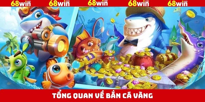 Một số nét cơ bản nói về game săn cá vàng