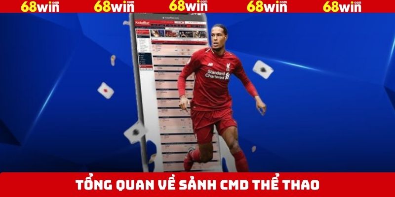 Sảnh CMD Thể Thao - Tham Gia Cá Cược Đỉnh Cao Tại 68Win 2 Tổng quan về sức hút đỉnh cao của sảnh CMD thể thao