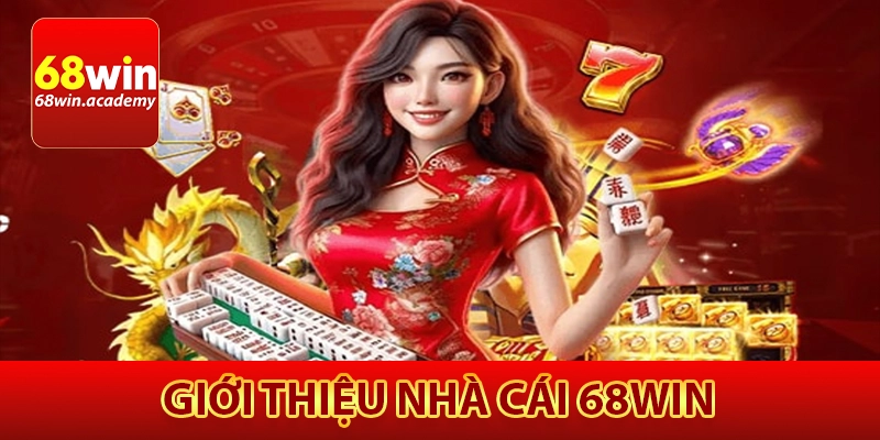 Giới thiệu nhà cái 68Win